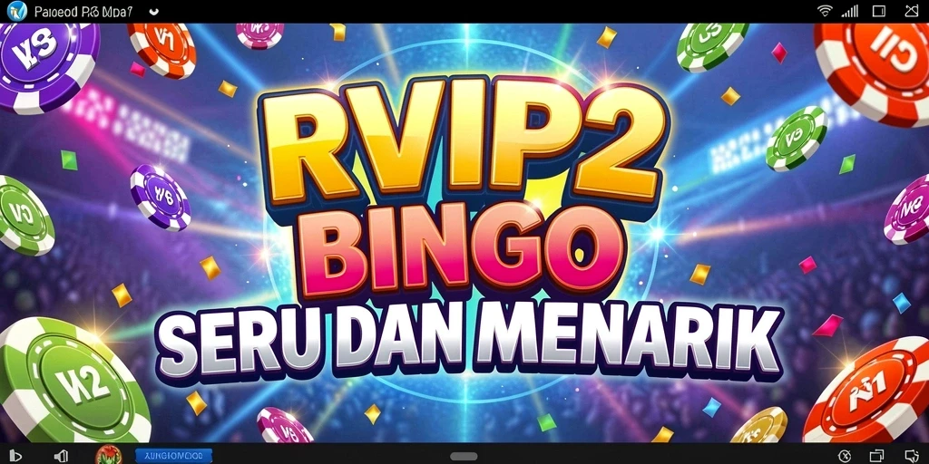 Gameplay Bingo interaktif dan seru dalam RVIP2.
